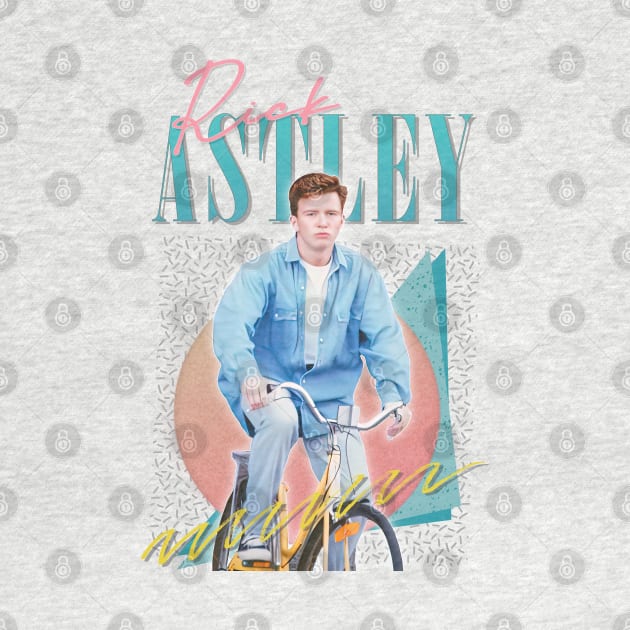 Rick Astley -- 80s Vibin' Cyclin' Aesthetic Design by DankFutura